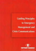 Guiding Principles to Emergency Management and Crisis Communications