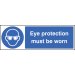 Eye protection must be worn 300x100mm adhesive backed