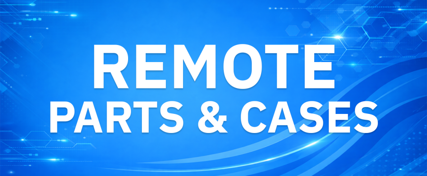 Remote Parts & Cases