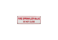 F.S. Valve Do Not Close Sign, 6" (W) x 2" (H), Aluminum