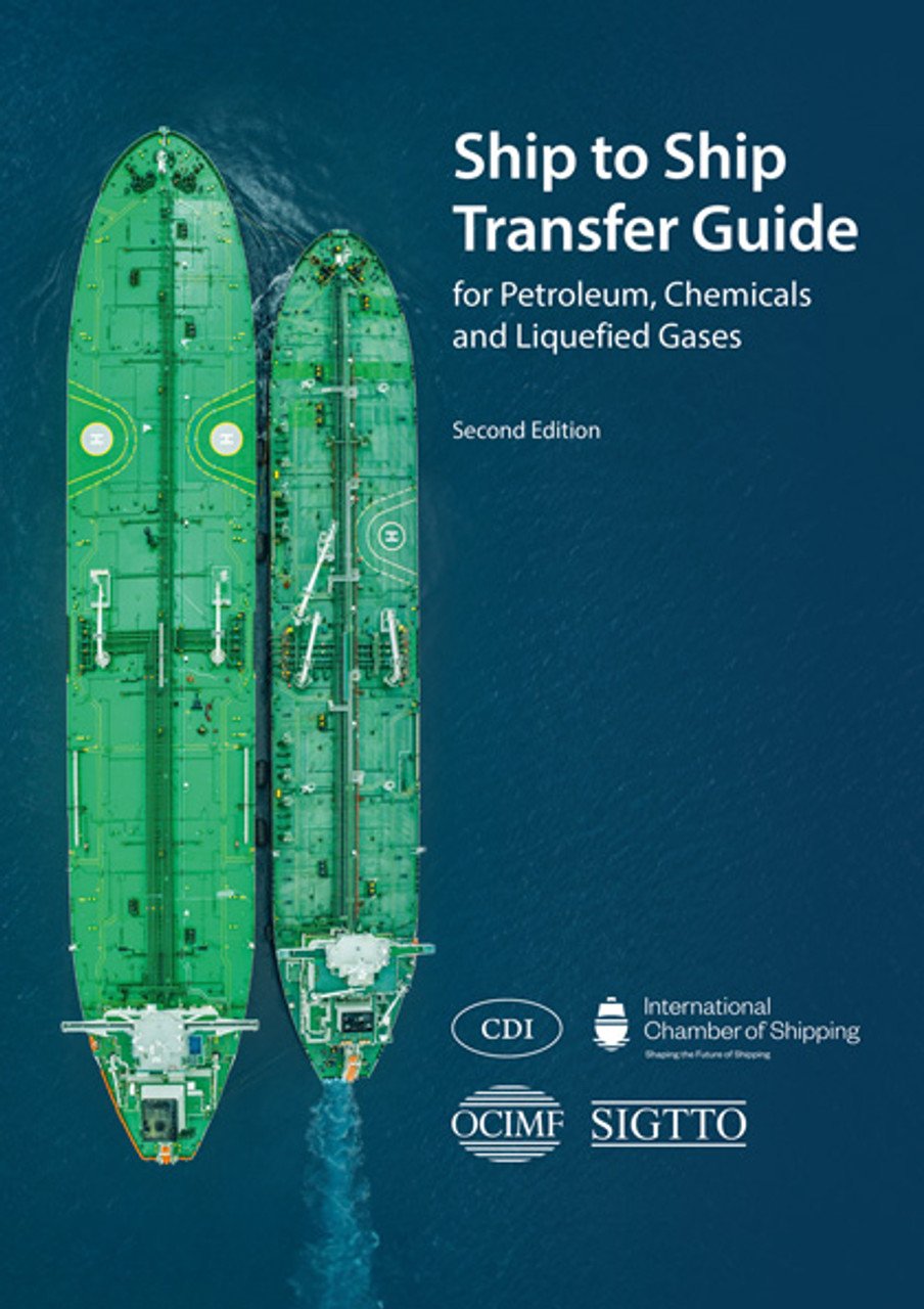 Ship to Ship Transfer Guide for Petroleum, Chemicals and Liquefied Gases