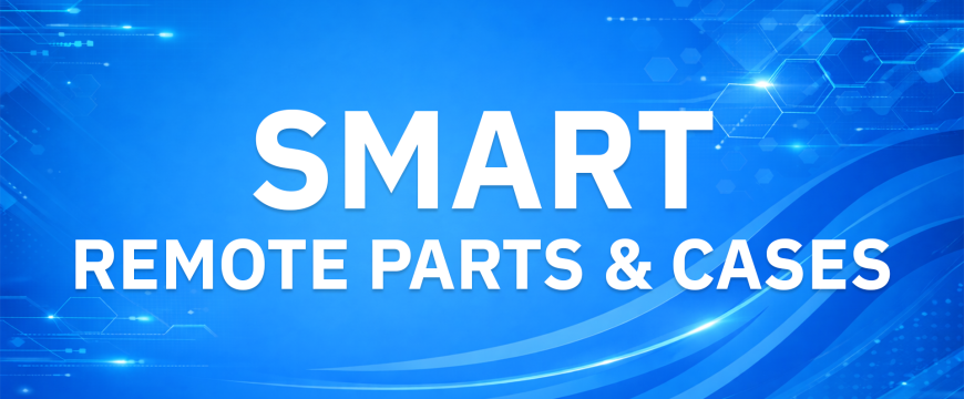 Smart Remote Parts & Cases