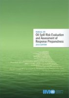 Manual on Oil Spill Risk Evaluation and Assessment of Response Preparedness