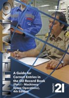 INTERTANKO A Guide for Correct Entries in the Oil Record Book (Part I - Machinery Space Operations)