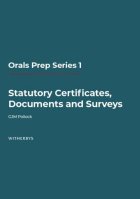 Oral Prep Series 1 - Statutory Certificates, Documents and Surveys