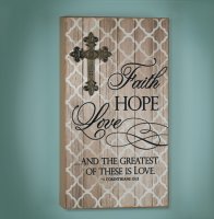 Wood Prayer Plaque/Faith, Hope and love   (AG57290)