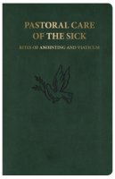 Pastoral Care of Sick - Book   (4578)