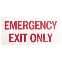 Emergency Exit Only, 12"W x 6"H, Vinyl