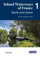Inland Waterways of France - Volume 1 North and Centre