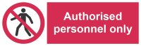 Authorised Personnel Only