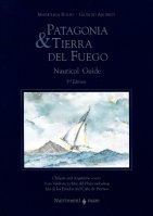 Patagonia and Tierra Fel Fuego Nautical Guide