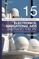 Reeds Vol 15: Electronics, Navigational Aids and Radio Theory for Electrotechnical Officers