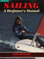 Sailing A Beginner's Manual