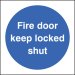 Fire door keep locked shut 80x80mm adhesive backed