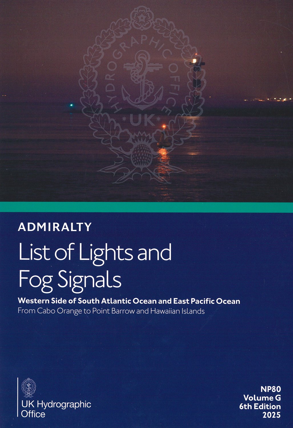 ADMIRALTY List of Lights and Fog Signals - NP80 Western Side of South Atlantic Ocean and East Pacific Ocean Vol. G