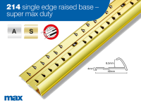 214 Single Edge Raised Base Super Max Duty