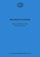 Disabled Tankers - Report of Studies on Ship