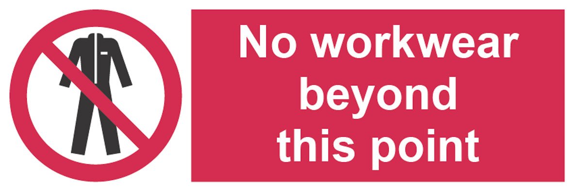 No Workwear Beyond This Point