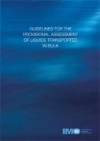 Guidelines for the Provisional Assessment of LiquidsTransported in Bulk