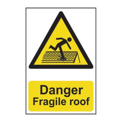 Danger Fragile roof - 1.2mm Recyclable PP (200 x 300mm)