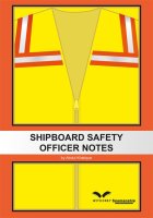 Shipboard Safety Officer Notes