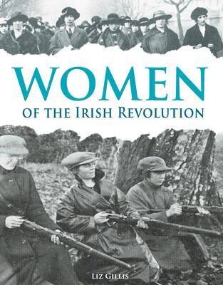 Women of The Irish Revolution