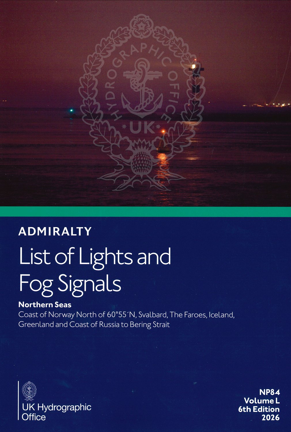 ADMIRALTY List of Lights and Fog Signals - NP84 Northern Seas Vol. L