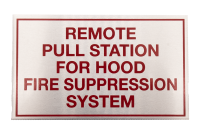 "Remote Pull Station for Hood Fire Suppression System" Sign, Adhesive-backed Aluminum, 5"W x 3"H