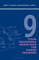 Reeds Vol. 9 Steam Engineering Knowledge for Marine Engineers
