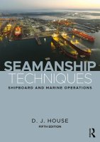 Seamanship Techniques: Shipboard and Marine Operations