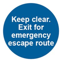 Keep clear, Exit for Emergency Escape Route