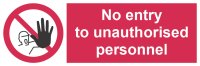 No Entry to Unauthorised Persons