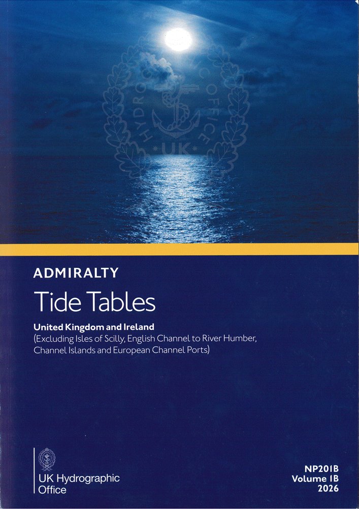 ADMIRALTY Tide Tables - NP201B United Kingdom and Ireland Volume 1B, 2026