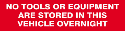 Safety Sign Sign No Tools Stored Overnight 200x50mm