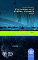 Code of Safety for Fishermen and Fishing Vessels - Part B