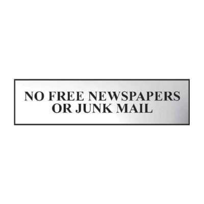 'No Free Newspapers Or Junk Mail' Sign, Chrome Effect, Self-Adhesive PVC (200mm x 50mm)