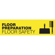 Floor Preparation Products Safety Signs