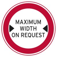Maximum Width on Request