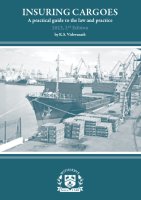 Insuring Cargoes - A Practical Guide to Law and Practice
