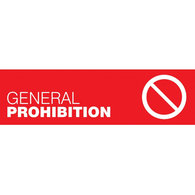 Prohibition General Signs Safety Signs