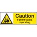 Caution forklift trucks operating