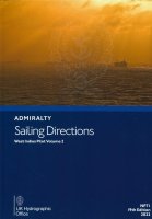 ADMIRALTY Sailing Directions - NP71 West Indies Pilot Vol. 2