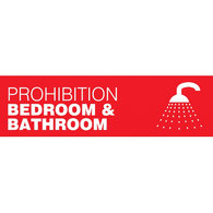 Prohibition Bedroom/Bathroom Notices Safety Signs