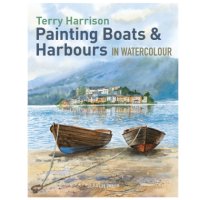 Terry Harrison - Painting Boats & Harbours in Watercolour