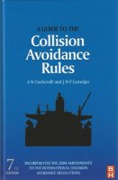 A Guide To The Collision Avoidance Regulations, 7th Edition
