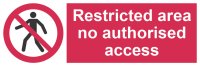 Restricted Area No Authorised Access