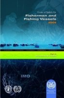 Code of Safety for Fishermen and Fishing Vessels - Part A
