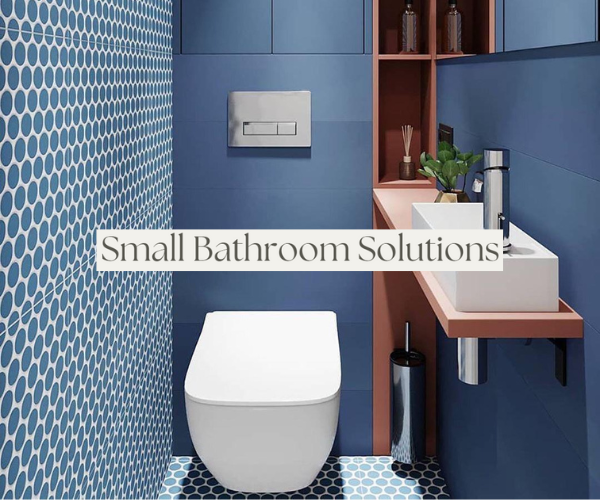 Small Bathroom Solutions