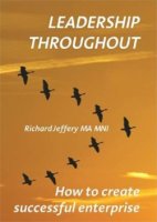 Leadership Throughout - How to Create Successful Enterprise