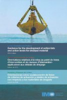 London Convention and Protocol: Guidance for the Development of Action Lists and Action Levels for Dredged Material